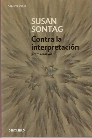 Contra La Interpretación Y Otros Ensayos